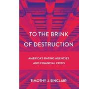 Timothy J. Sinclair To the Brink of Destruction (Copertina rigida)