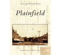 Timothy J. Smith Michelle Y. Smith Plainfield (Tascabile) Postcard History