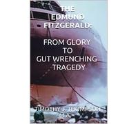 Timothy J Thompson The Edmund Fitzgerald (Tascabile)