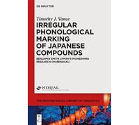 Timothy J. Vanc Irregular Phonological Marking of Japanese Co (Copertina rigida)