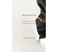 Timothy J. Welsh Mixed Realism (Tascabile) Electronic Mediations