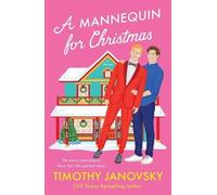 Timothy Janovsky A Mannequin for Christmas (Tascabile)