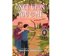 Timothy Janovsky Once Upon You and Me (Tascabile)
