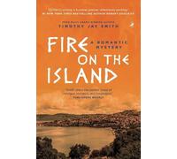Timothy Jay Smith Fire on the Island (Tascabile)
