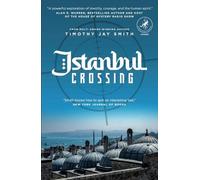 Timothy. Jay Smith Istanbul Crossing (Tascabile)