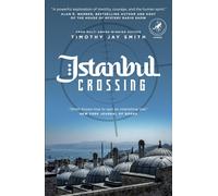 Timothy. Jay Smith Istanbul Crossing (Tascabile)
