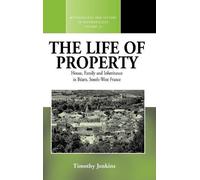 Timothy Jenkins The Life of Property (Copertina rigida)