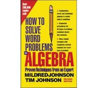 Timothy Johnson Mildred Johnso How to Solve Word Problems in Algebr (Tascabile)