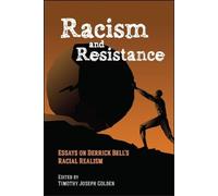Timothy Joseph Golden Racism and Resistance (Tascabile)