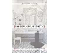 Timothy K. August The Refugee Aesthetic (Tascabile)