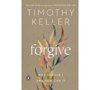 Timothy Keller Forgive (Tascabile)
