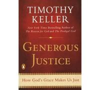 Timothy Keller Generous Justice (Tascabile)