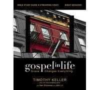 Timothy Keller Gospel in Life Bible Study Guide plus Streaming Video (Tascabile)