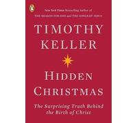 Timothy Keller Hidden Christmas (Tascabile)