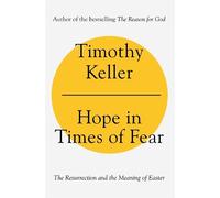 Timothy Keller Hope in Times of Fear (Copertina rigida)