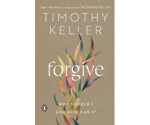 Timothy Keller Keller, Timothy Forgive (Tascabile)