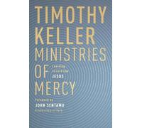 Timothy Keller Ministries of Mercy (Tascabile)
