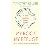Timothy Keller My Rock; My Refuge (Tascabile)