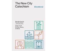 Timothy Keller The New City Catechism Devotional (Tascabile) Gospel Coalition