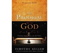 Timothy Keller The Prodigal God Discussion Guide (Tascabile)