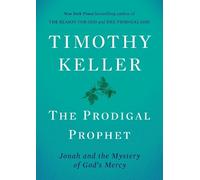 Timothy Keller The Prodigal Prophet (Copertina rigida)