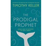 Timothy Keller The Prodigal Prophet (Tascabile)