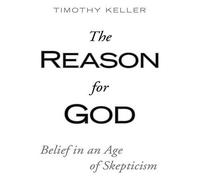 Timothy Keller The Reason for God (Tascabile)