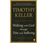 Timothy Keller Walking with God through Pain and Suffering (Tascabile)
