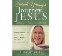 Timothy Kelly Sarah Young's Journey to Jesus (Copertina rigida)