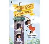 Timothy Knapman Princesses Break Free (Tascabile)