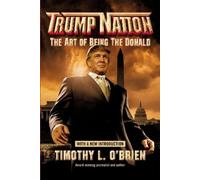 Timothy L. O'Brien Trumpnation (Tascabile)