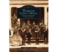 Timothy L. Smith Togus, Down in Maine (Tascabile) Images of America