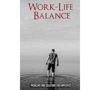 Timothy Lawernce Work-Life Balance (Tascabile)