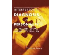 Timothy Leary Interpersonal Diagnosis of Personality (Tascabile)