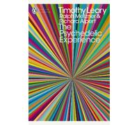 Timothy Leary Ralph Metzner Richard Alper The Psychedelic Experienc (Tascabile)
