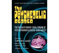 Timothy Leary The Psychedelic Reader (Tascabile)