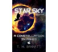 Timothy M Bennett A Constellation in Ashes (Tascabile) Star Sky