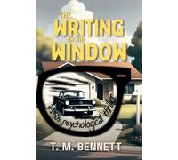 Timothy M Bennett The Writing on the Window (Tascabile)
