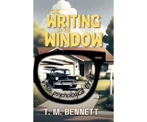 Timothy M Bennett The Writing on the Window (Tascabile)