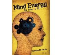 Timothy M Ferris Mind Energy (Copertina rigida)