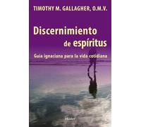 Timothy M. Gallagher Discernimiento de los espiritus (Tascabile)