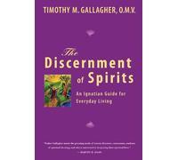 Timothy M. Gallagher Timothy M. OMV Gallagher Discernment of Spirits (Tascabile)