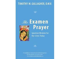 Timothy M. Gallagher Examen Prayer (Tascabile)