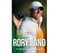 Timothy M. Gay Rory Land (Copertina rigida)