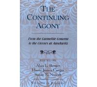 Timothy M. Thibodeau The Continuing Agony (Tascabile) Studies in Judaism
