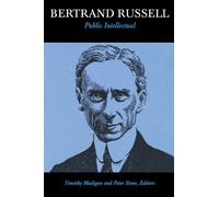 Timothy Madigan Peter Stone Bertrand Russell, Public Intellectual (Tascabile)