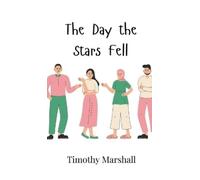 Timothy Marshall The Day the Stars Fell (Copertina rigida)