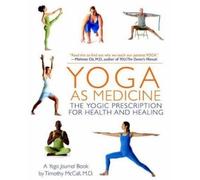 Timothy McCall Yoga as Medicine (Tascabile)