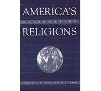 Timothy Miller America's Alternative Religions (Tascabile)