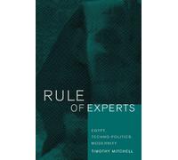 Timothy Mitchell Rule of Experts (Tascabile)
